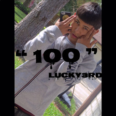 " 100 " LUCKY3RD