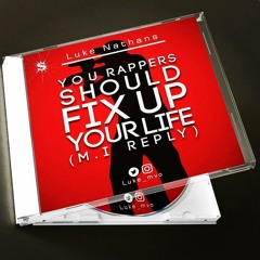 You Rappers Should Fix up your Lives (M.I Abaga reply)