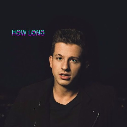Stream Charlie Puth - How Long (Azurite Remix) by Azurite | Listen online  for free on SoundCloud
