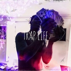 (Free)Trap Life (Prod. UglyThomi)