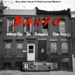 Bando - Tae X King Geez X YoungWill