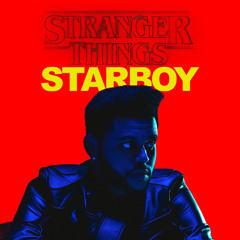 Starboy [d.painter Stranger Things mashup]