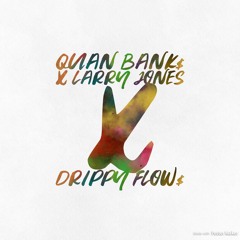 Drippy Flow$ Ft Love Jones