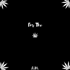 Rest in Peace (For the Weed)