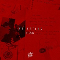 Velvetears - Stuck (Krillaz Remix)