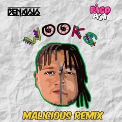 Benasis x Rico Act - WOOKS  [MALICIOUS REMIX]