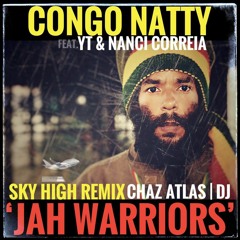 Congo Natty - Jah Warriors (SkyHigh-Atlas Remix)