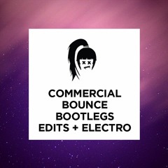 Holly-J - Commercial Bounce | Bootlegs | Edits | Electro | Bigroom | House