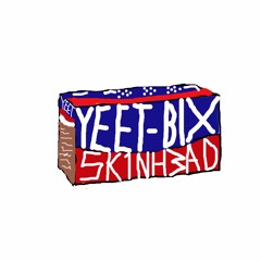 Yeet Bix (Prod. Lil Tripplescope)