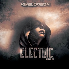NIKELODEON - Electric (Original Mix) FREE DOWNLOAD