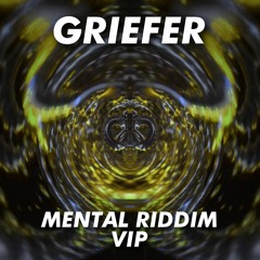 Mental Riddim VIP (Free Download)