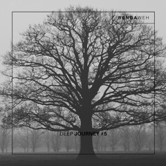 Renga Weh - Deep Journey #5
