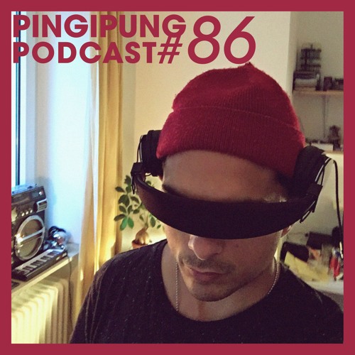Pingipung Podcast 86: Et Kin - Never Drive A Car When You Are Dead