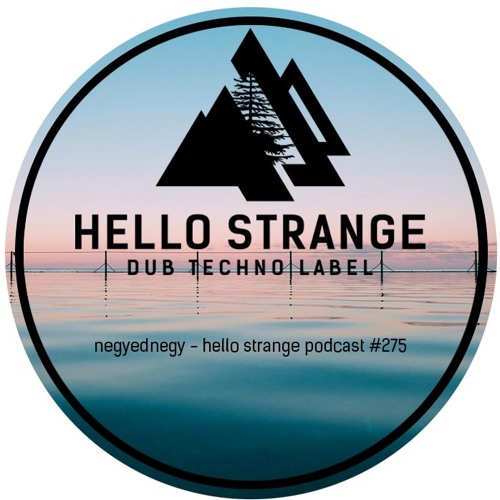 negyednegy - hello strange podcast #275