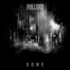 Rollerz 〰 Gone