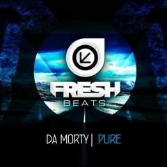 DA MORTY - PURE (PREVIEW)