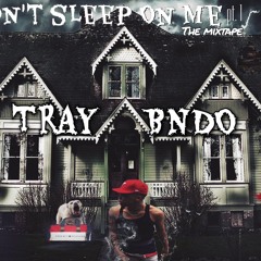 Tray Bndo - BLESSED