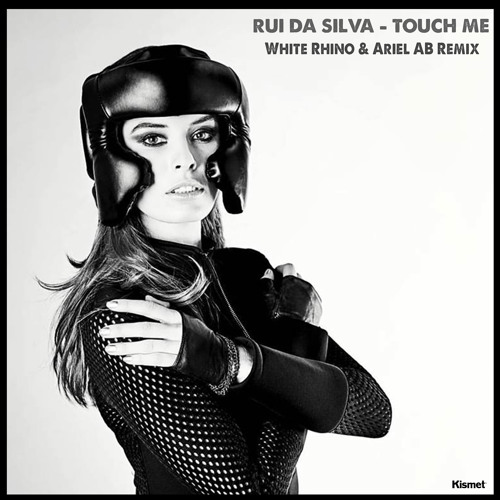 Premiere | Rui Da Silva - Touch Me (White Rhino & Ariel AB Remix) Kismet