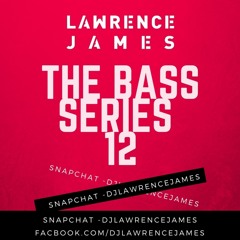 The Bass Series 12 * HOUSE * Bassline * BASS *