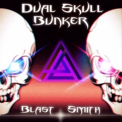 Blast Smith - Dual Skull Bunker