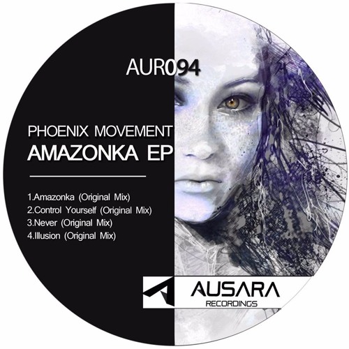 Phoenix Movement - Amazonka (Original Mix) [Ausara Recordings]