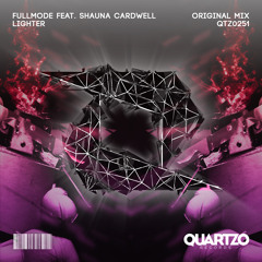 FullMode feat. Shauna Cardwell - Lighter (OUT NOW!) [FREE]