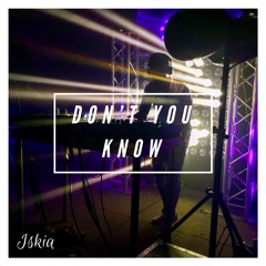 Don't You Know