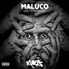 Eric Rodrigues - Maluco [www.jack-musik.com]