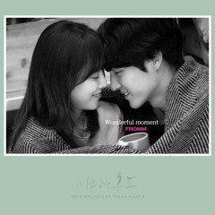 프롬 (Fromm) - Wonderful moment [Temperature of Love - 사랑의 온도 OST Part 6]