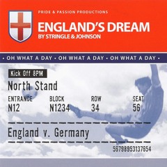 England's Dream. Oh What a Day!