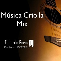 Música Criolla Peruana - Mix 31 de Octubre (Original) - Eduardo Pérez Dj