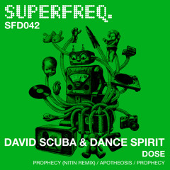 David Scuba, Dance Spirit - Prophecy (Nitin Remix)