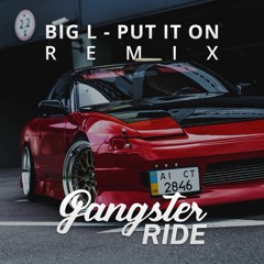 BIG L - PUT IT ON (Remix)