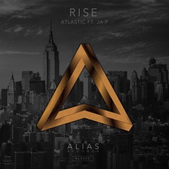 Atlastic - Rise ft. Ja-P [MUSIC VIDEO IN DESCRIPTION]
