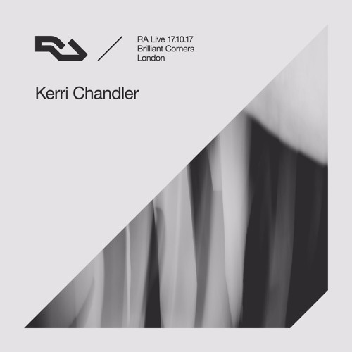 RA Live - 17.10.17 Kerri Chandler at Brilliant Corners