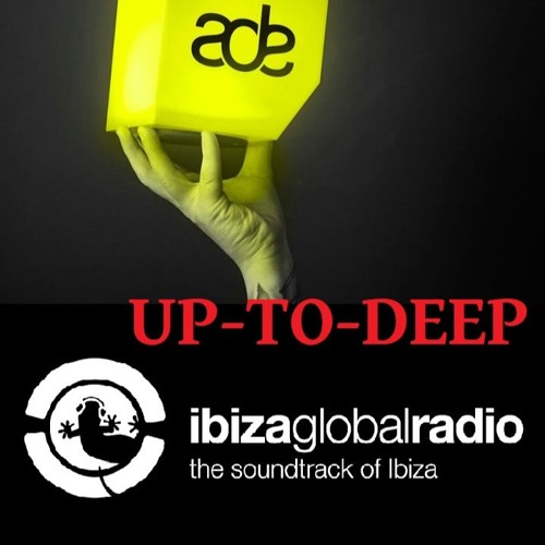 Up-To-Deep presents "ADE 2017-recovery Mix" by Pedro Mercado (Ibiza Global Radio)