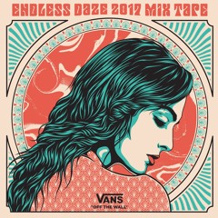Endless Daze 2017 Mixtape