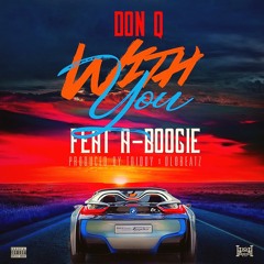 Don Q - With You Ft A-boogie