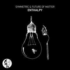 Symmetric & Future of Matter - Enthalpy [SYYKBLK030] | Steyoyoke Black