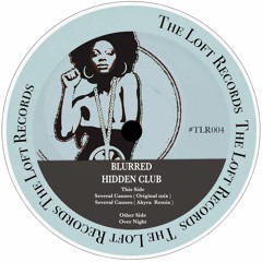 PREMIERE: Blurred - Several Causes (Akyra Remix) [The Loft Records]