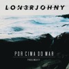 "POR CIMA DO MAR" (Prod by IMGHTY)