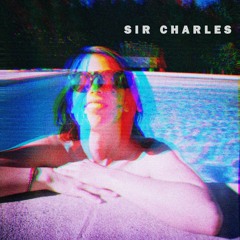 Sir Charles - Disappear