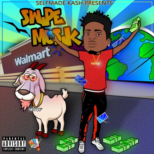 SelfMade Kash - In swipe I trust
