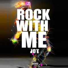Rock With Me - Jo'E (Soca 2017/2018)