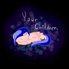 Your Children [Revised]