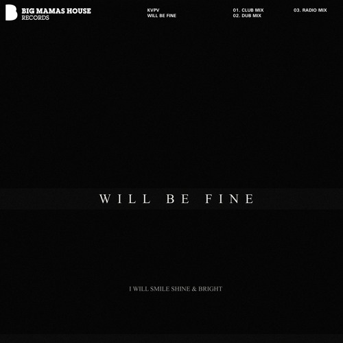 Will Be Fine