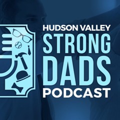 HVSD Episode 1- Why HVStrongDadPodcast (Final)