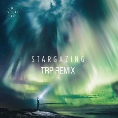 Kygo Ft. Justin Jesso - Stargazing (TRP Remix