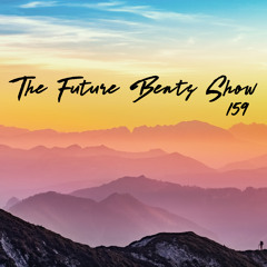The Future Beats Show 159