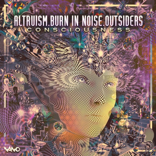 Outsiders & Altruism & Burn In Noise - Consciousness (Sample)